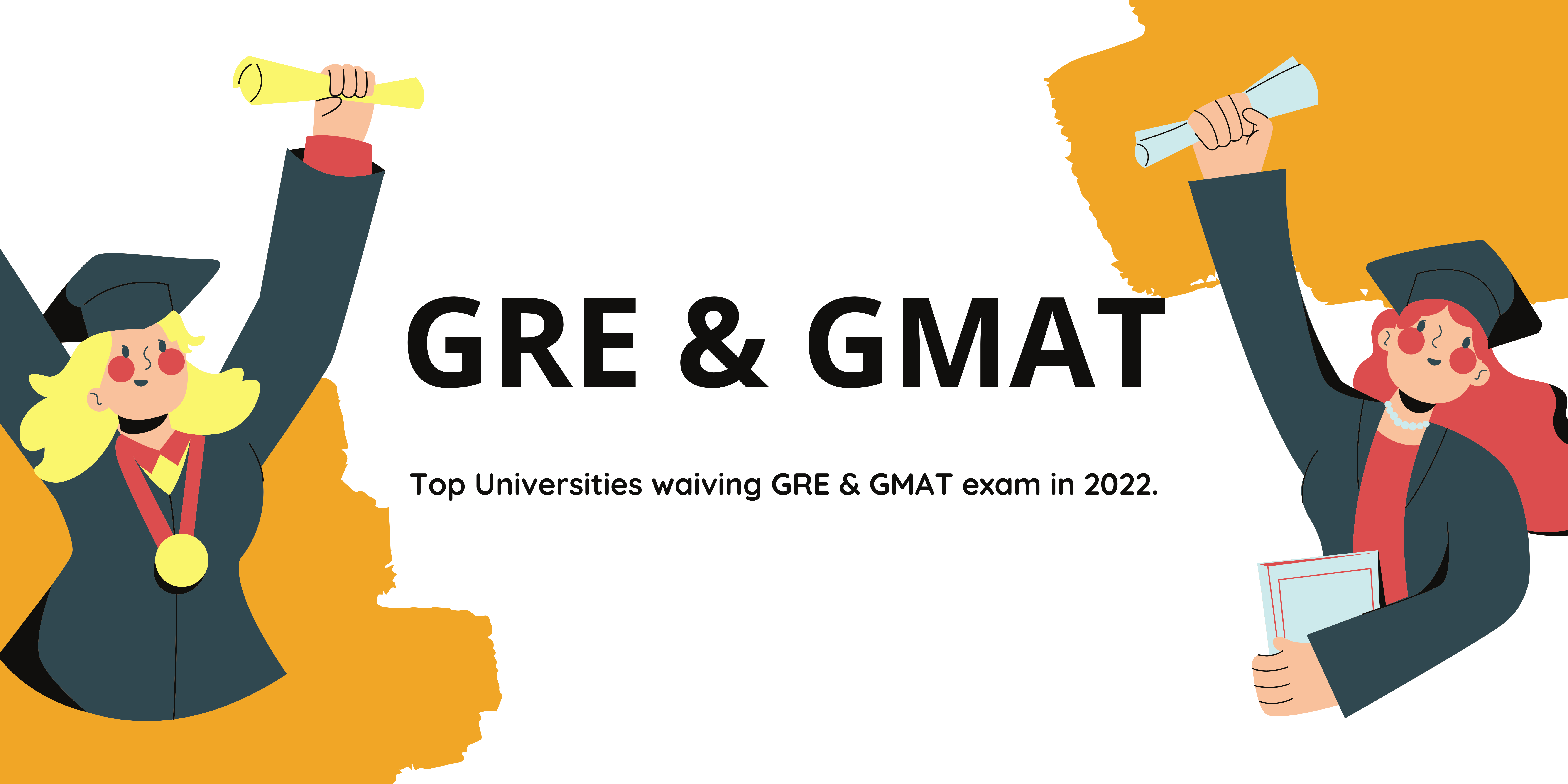 Top Universities Waiving GRE and GMAT Exam in 2022